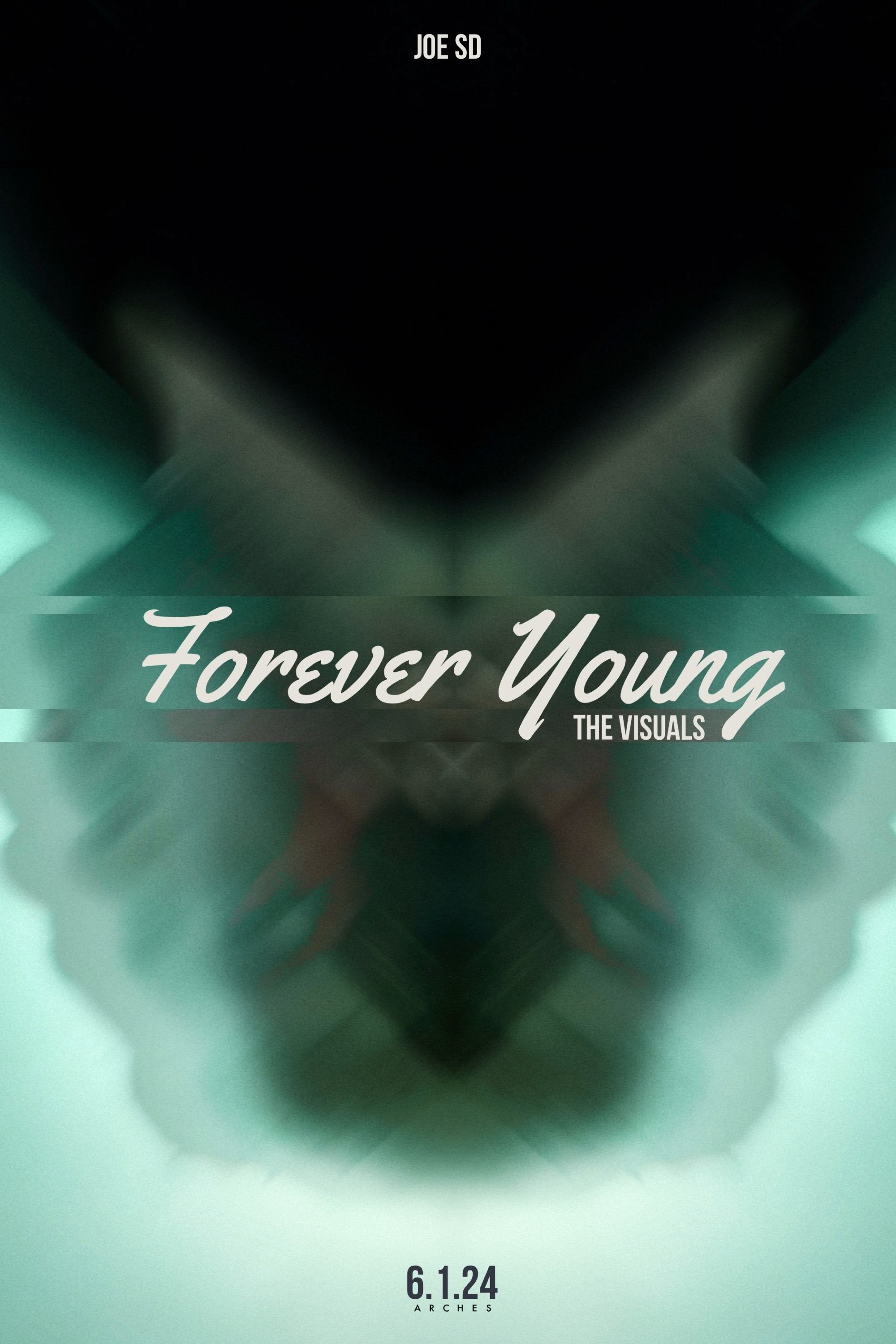 Poster de JOE SD: Forever Young (Album Visuals)