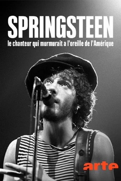 Poster de Bruce Springsteen, le chanteur qui murmurait à l'oreille de l'Amérique