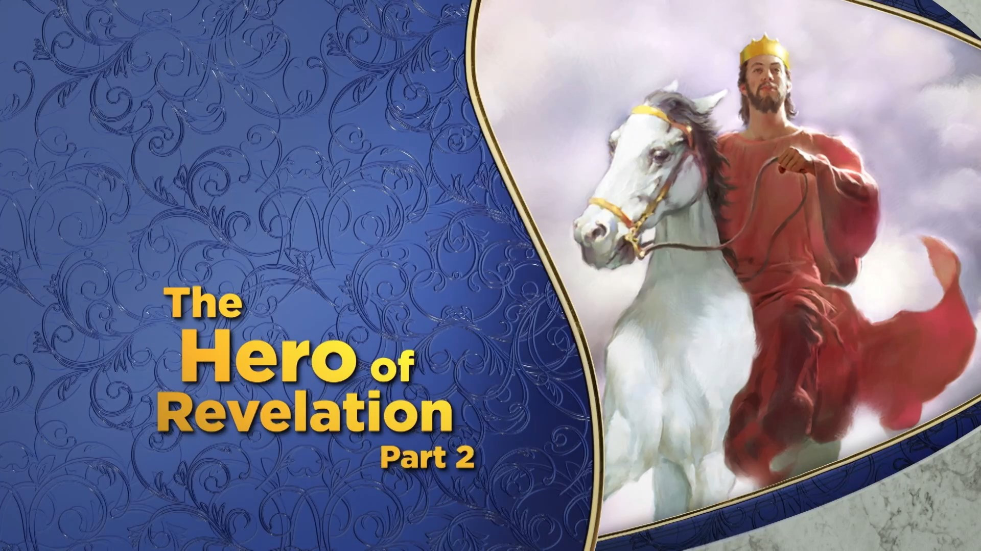 The Hero of Revelation, Pt. 2