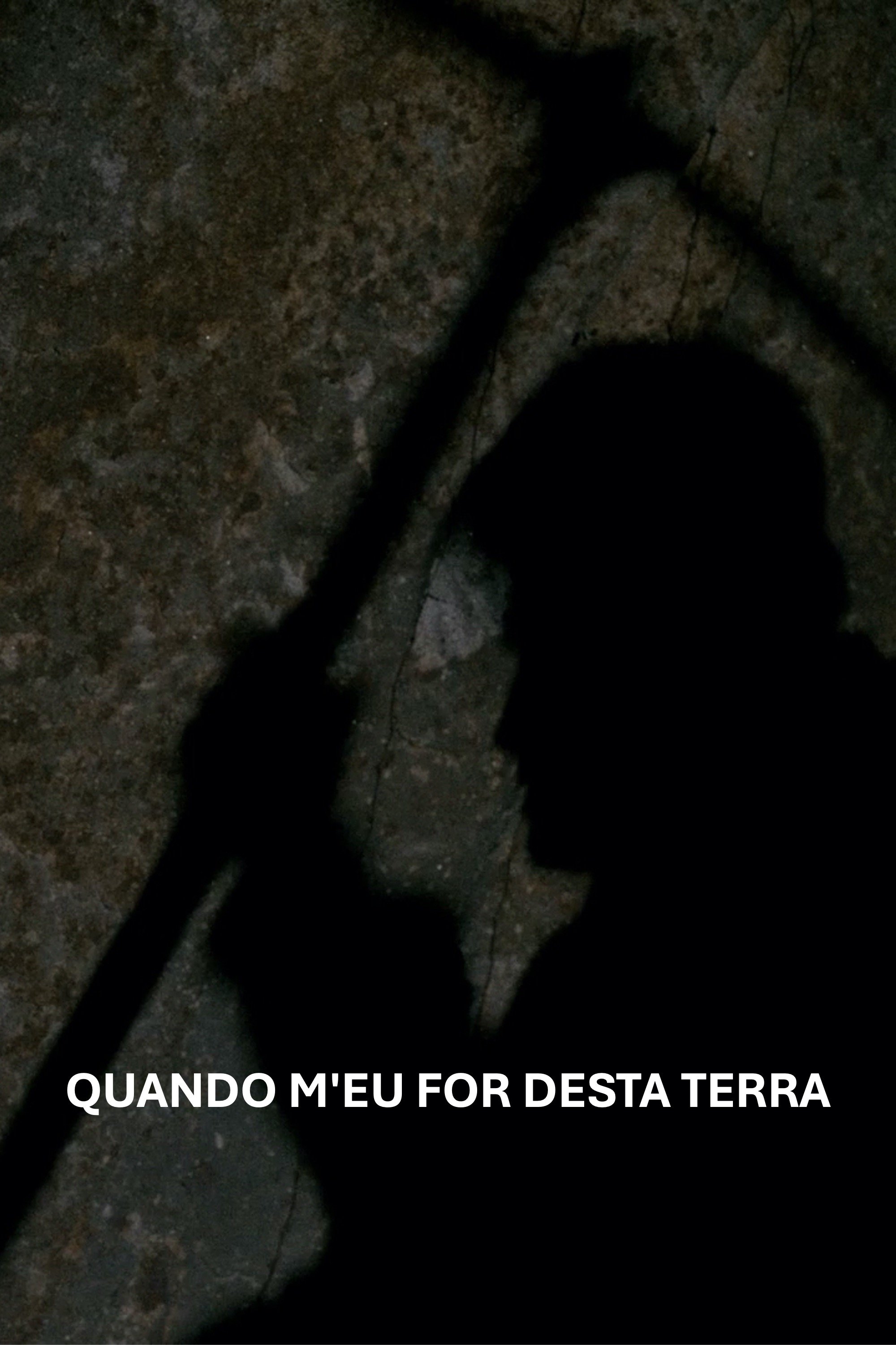 Poster de Quando M'eu For desta Terra