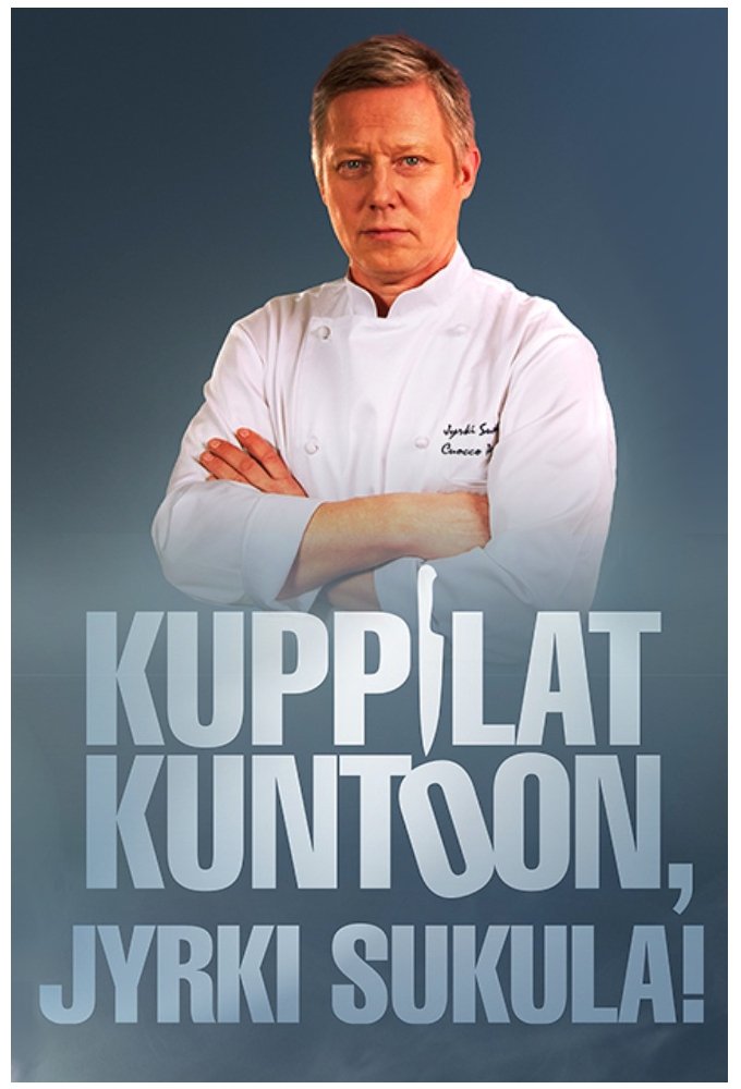 Poster de Kuppilat kuntoon, Jyrki Sukula!