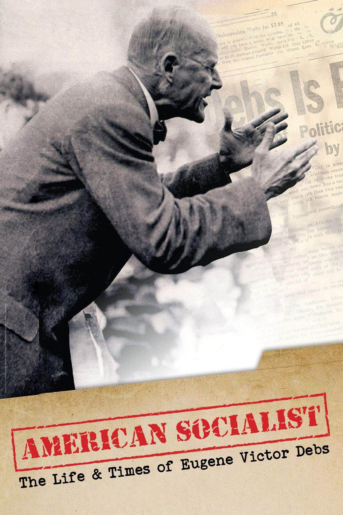 Poster de American Socialist: The Life and Times of Eugene Victor Debs