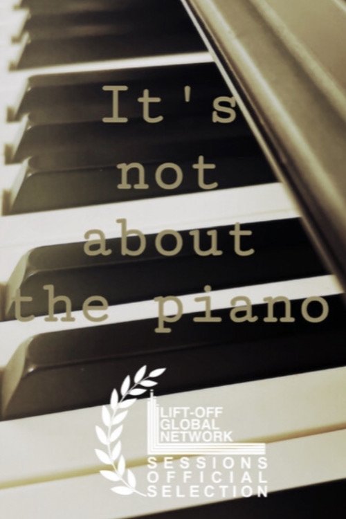 Poster de It is not about a piano