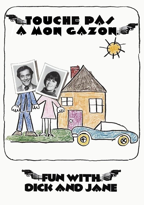 Affiche du film Fun with Dick and Jane