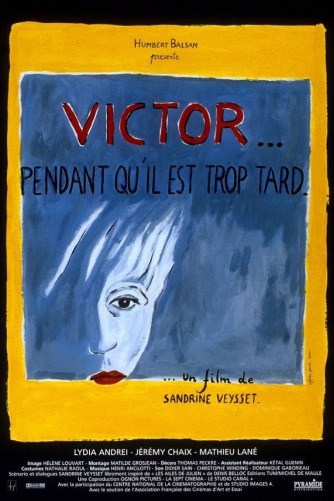 Poster de Victor... pendant qu'il est trop tard