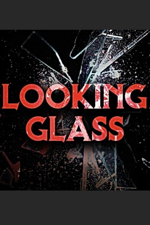 Poster de Looking Glass