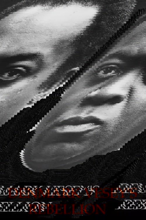 Poster de A House Divided: Denmark Vessey's Rebellion