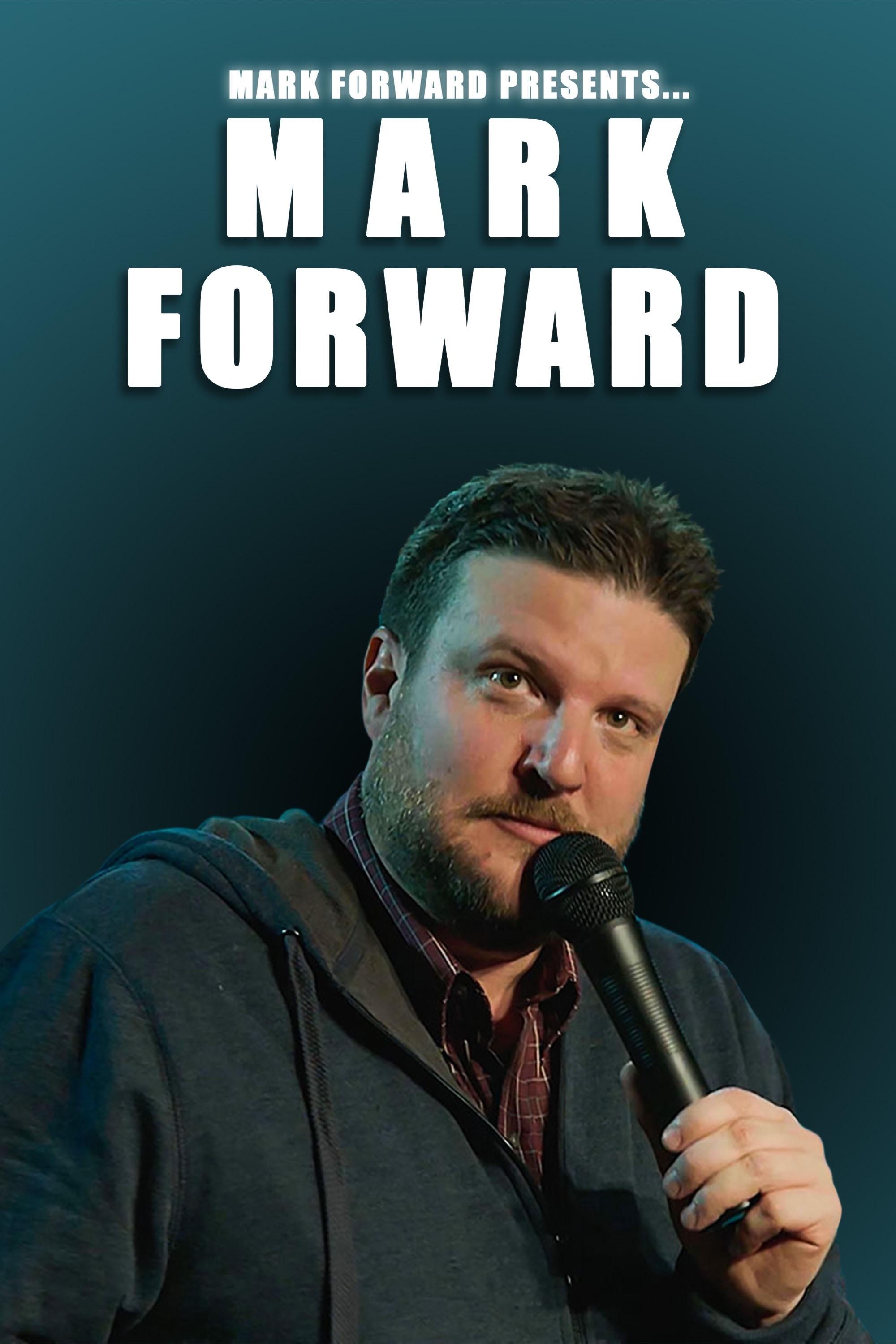 Poster de Mark Forward Presents: Mark Forward
