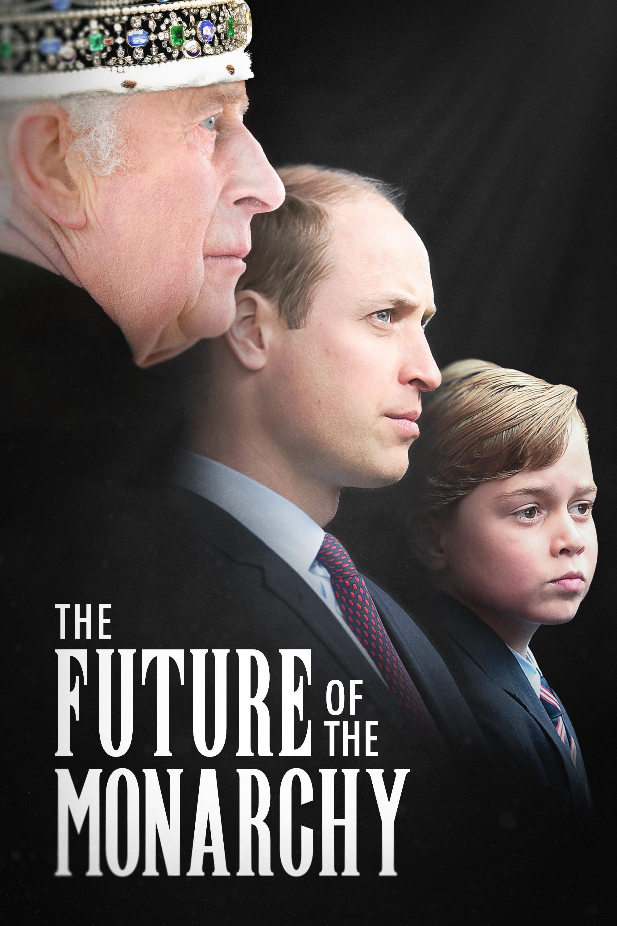 Affiche du film The Future of the Monarchy