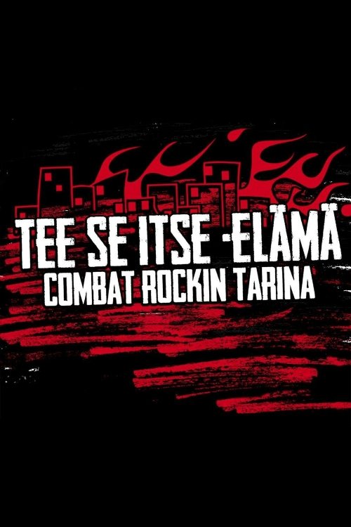 Poster de Tee se itse -elämä: Combat Rockin tarina
