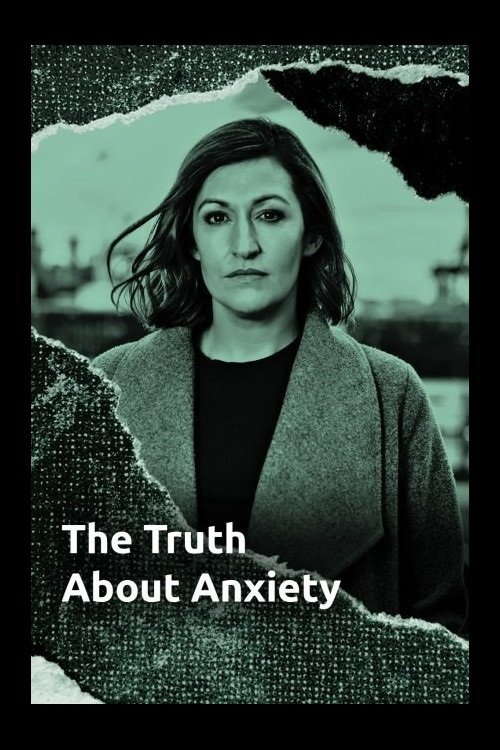 Poster de The Truth About Anxiety