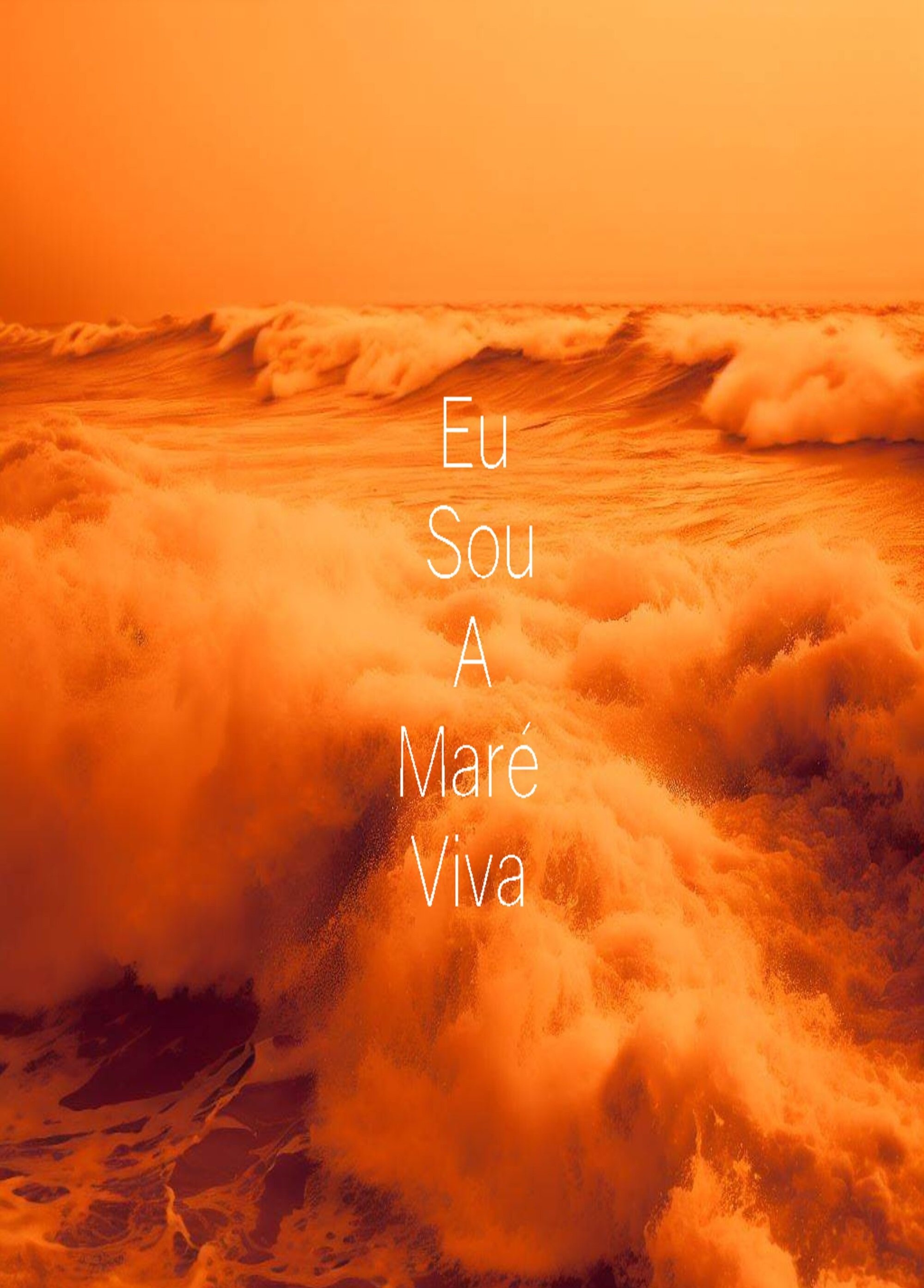 Poster de Eu Sou a Maré Viva