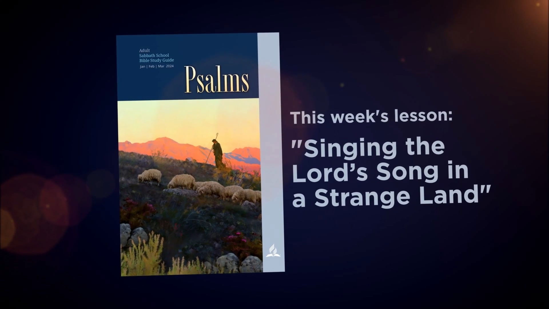 Lesson: 5 - Singing the Lord’s Song in a Strange Land