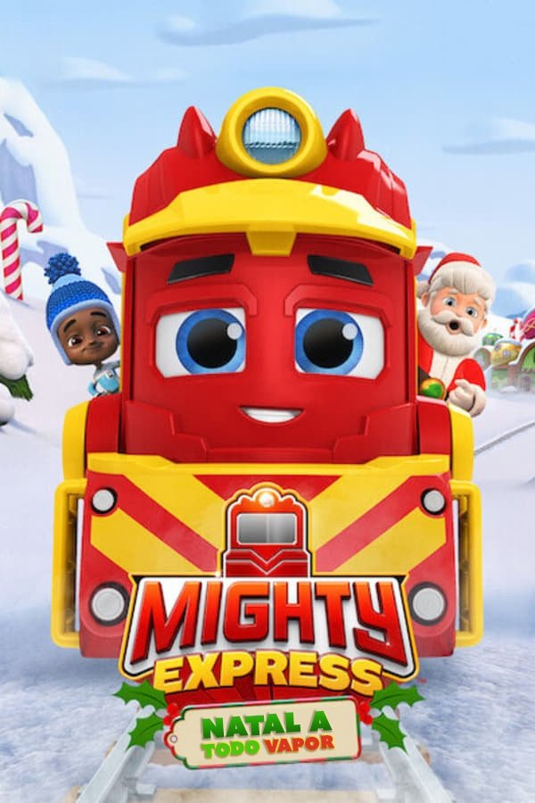 Poster de Mighty Express: Natal a Todo Vapor