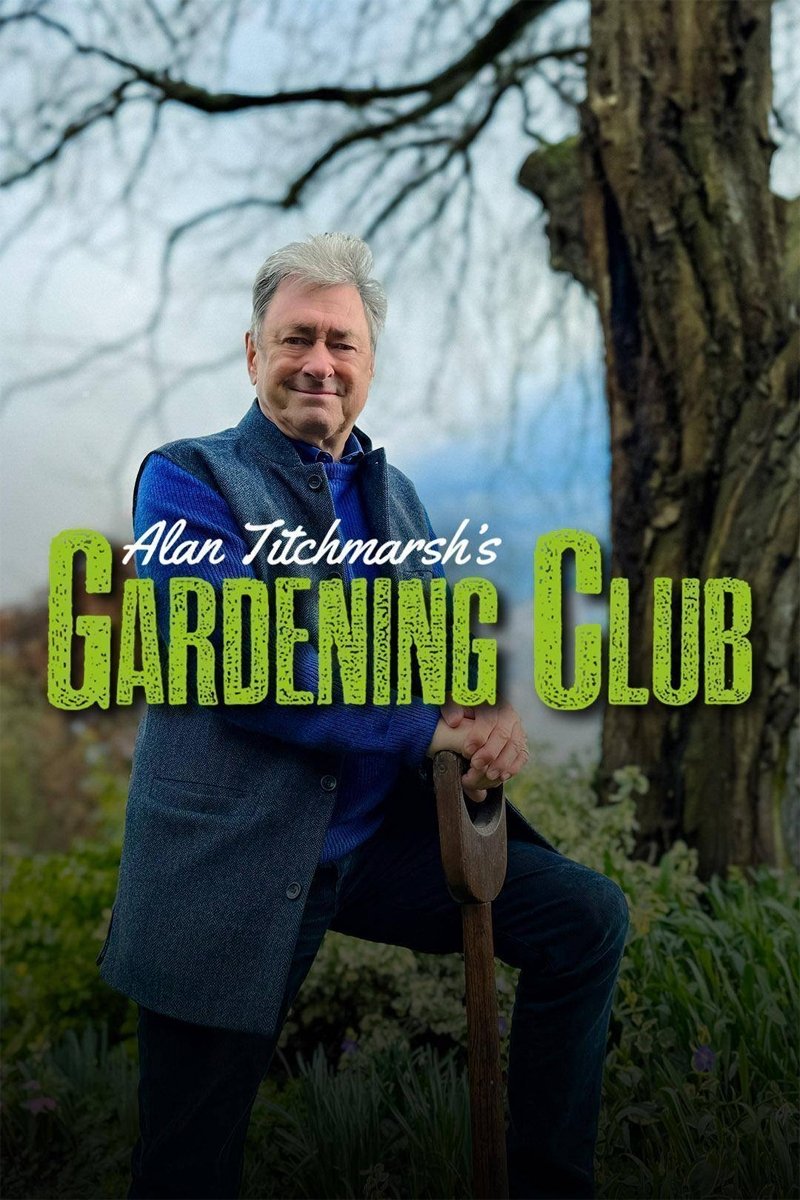 Poster de Alan Titchmarsh's Gardening Club