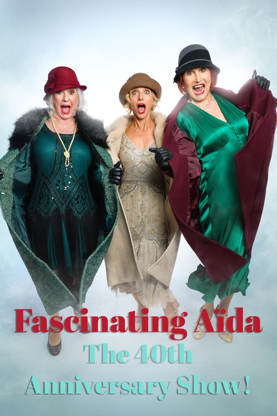 Poster de FASCINATING AÏDA: The 40th Anniversary Show!