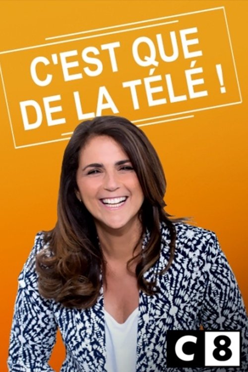Poster de C'est que de la télé !