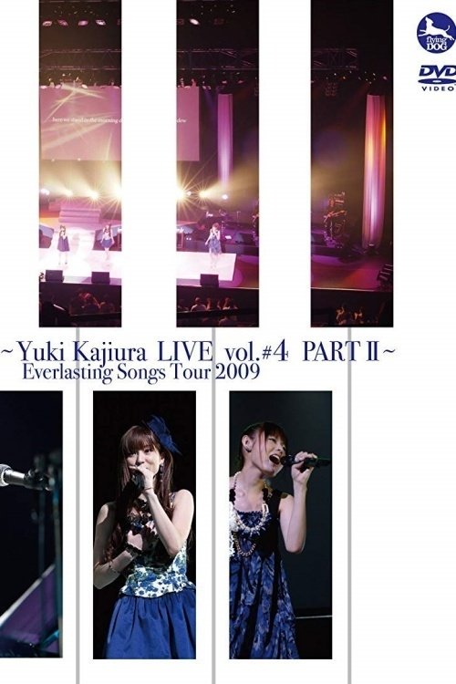 Poster de FictionJunction ~Yuki Kajiura LIVE vol.#4 PART II~ Everlasting Songs Tour 2009