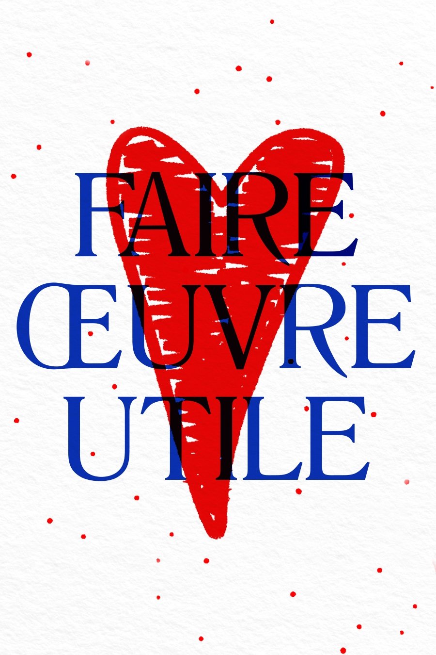 Poster de Faire oeuvre utile