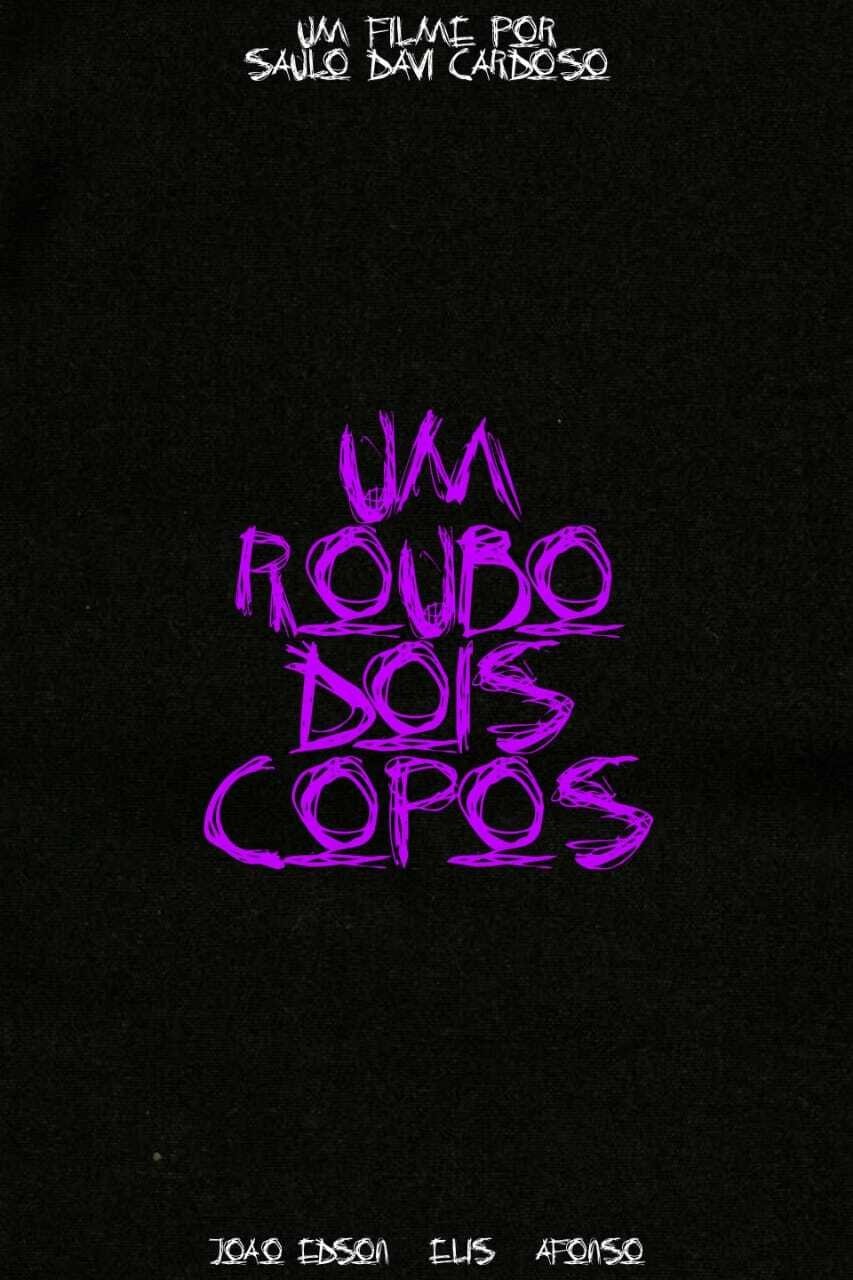 Poster de um roubo, dois copos