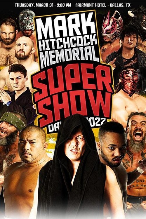Poster de WrestleCon Mark Hitchcock Memorial Super Show 2022