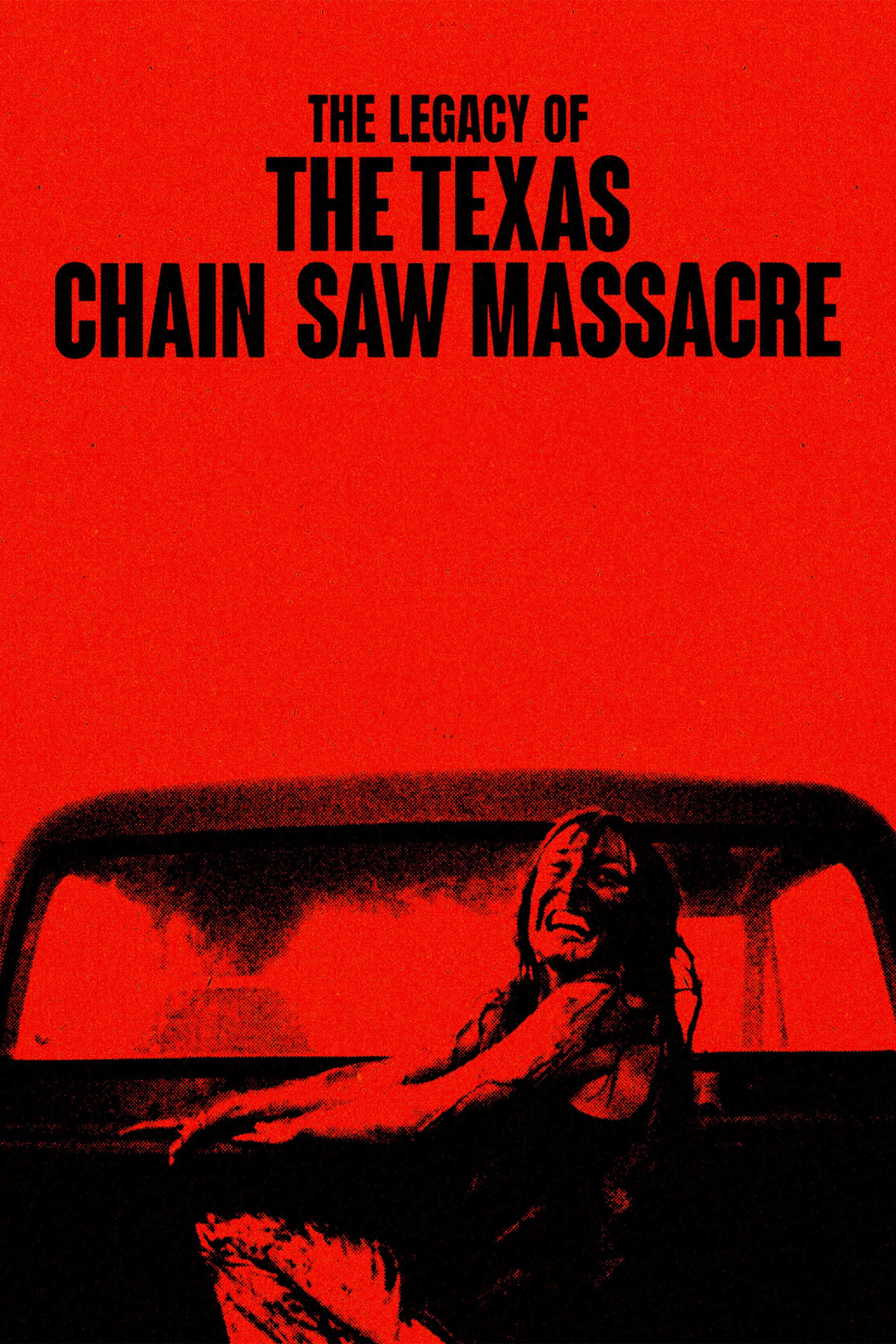 Poster de The Legacy of The Texas Chain Saw Massacre