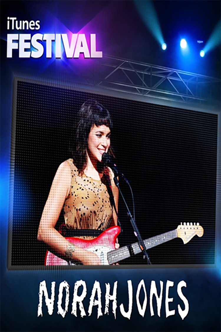 Poster de Norah Jones - Live at iTunes Festival