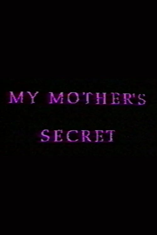 Poster de My Mother's Secret: Sons and Daughters of Lesbian Mothers