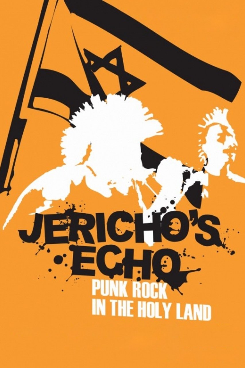 Poster de Jericho's Echo - Punk Rock In The Holy Land