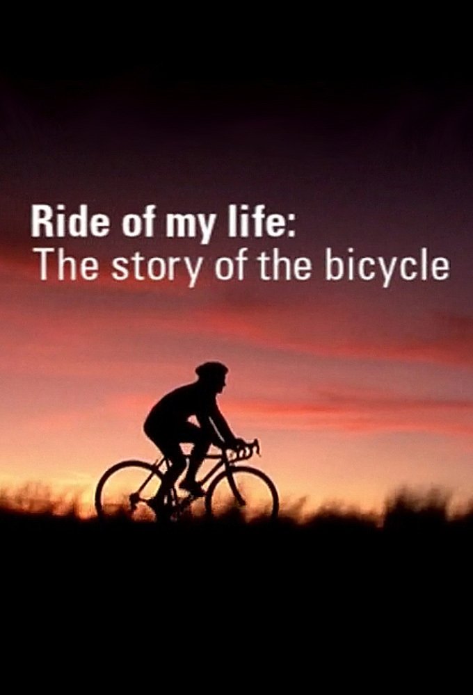 Poster de Ride of My Life: The Story of the Bicycle