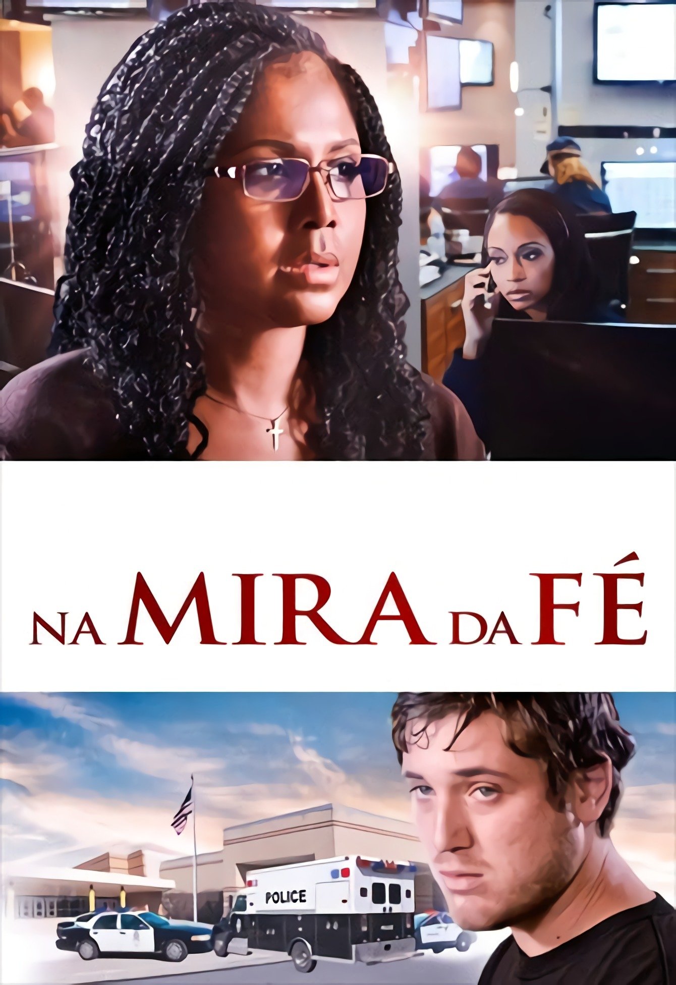 Poster de Na Mira Da Fé