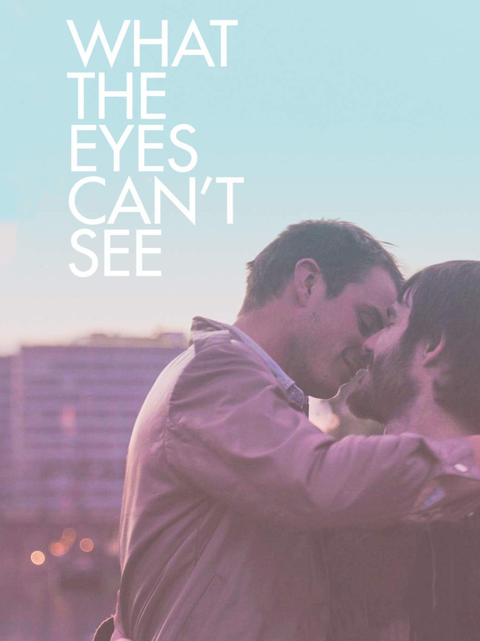 Poster de What the Eyes Can't See