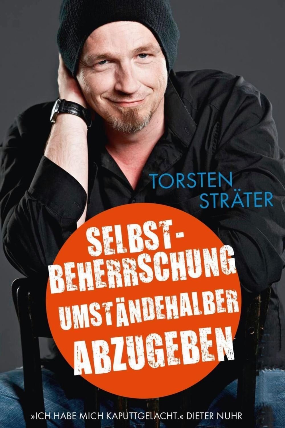 Poster de Torsten Sträter - Selbstbeherrschung umständehalber abzugeben