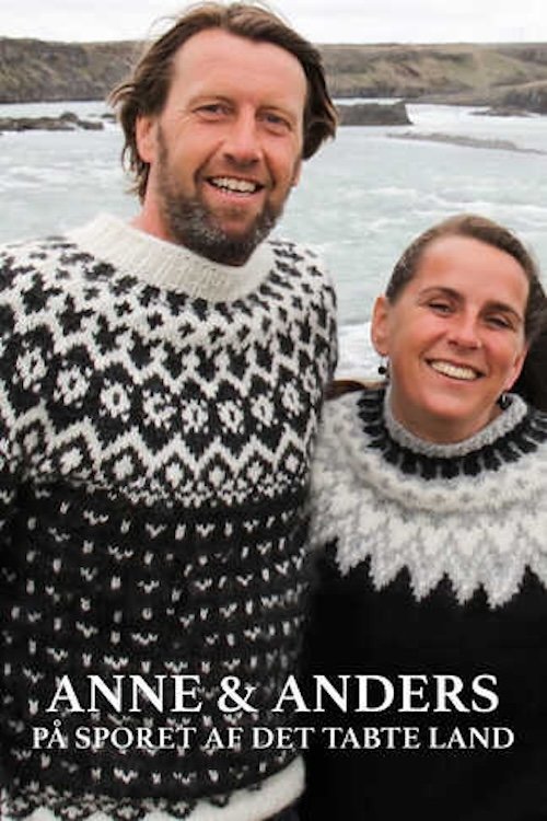 Poster de Anne og Anders på sporet af det tabte land