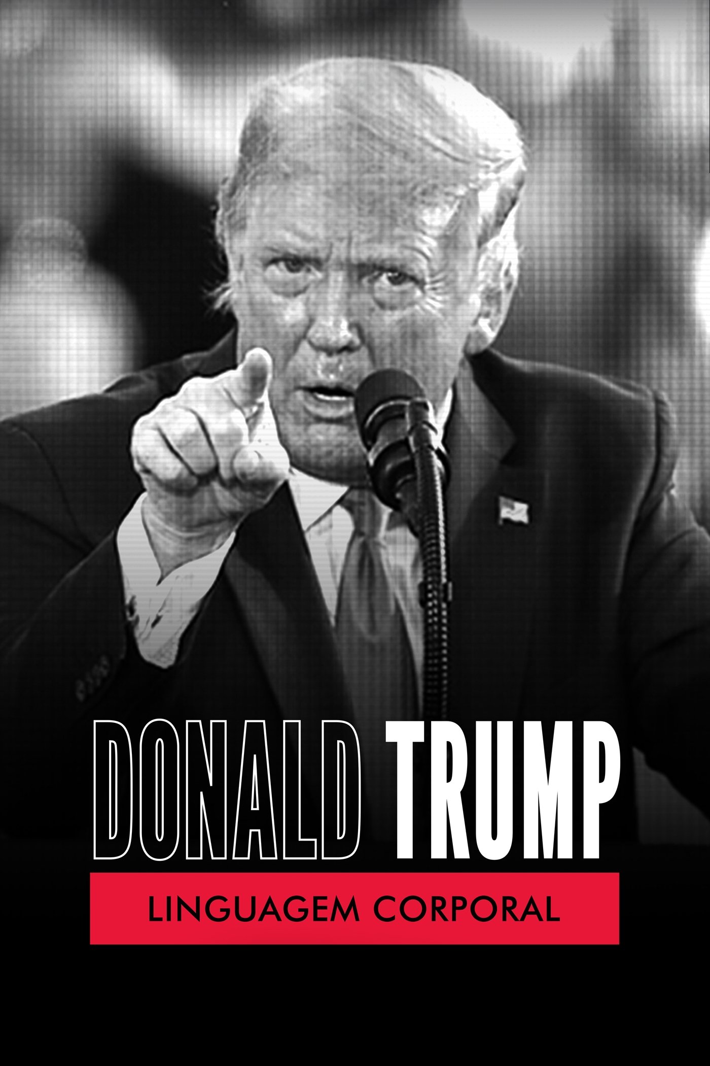 Poster de Donald Trump: Linguagem Corporal
