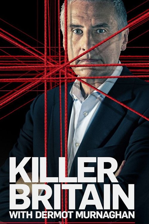 Poster de Killer Britain with Dermot Murnaghan