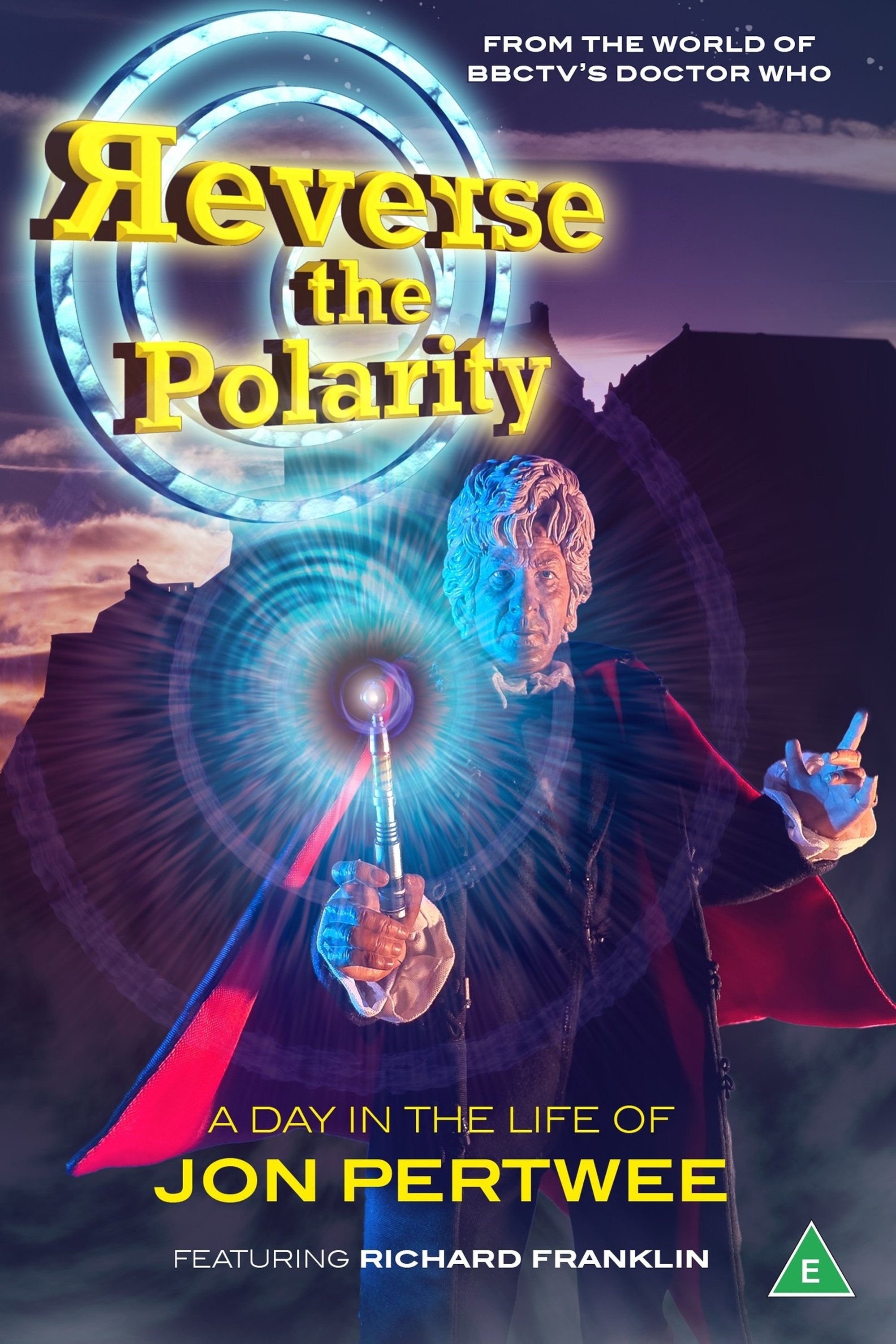 Poster de Reverse the Polarity: A Day in the Life of Jon Pertwee