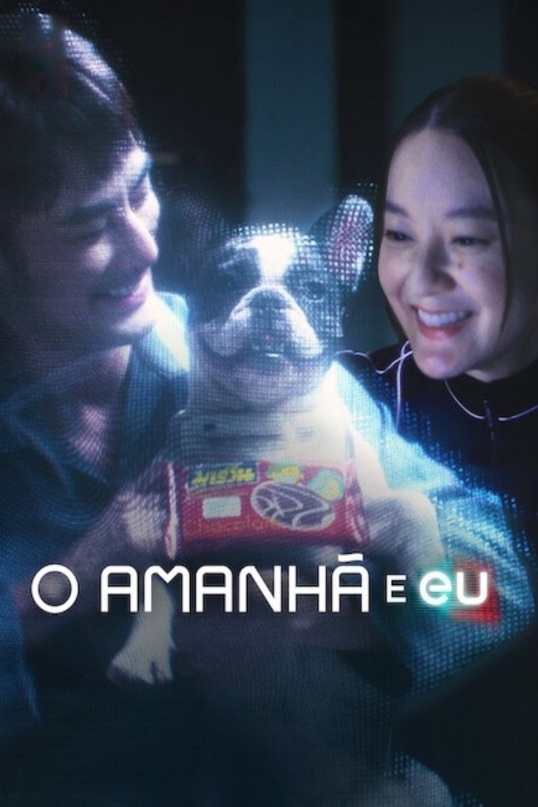 Poster de O Amanhã e Eu