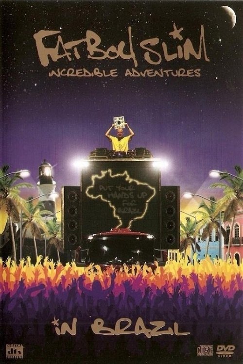 Poster de Fatboy Slim: Incredible Adventures In Brazil