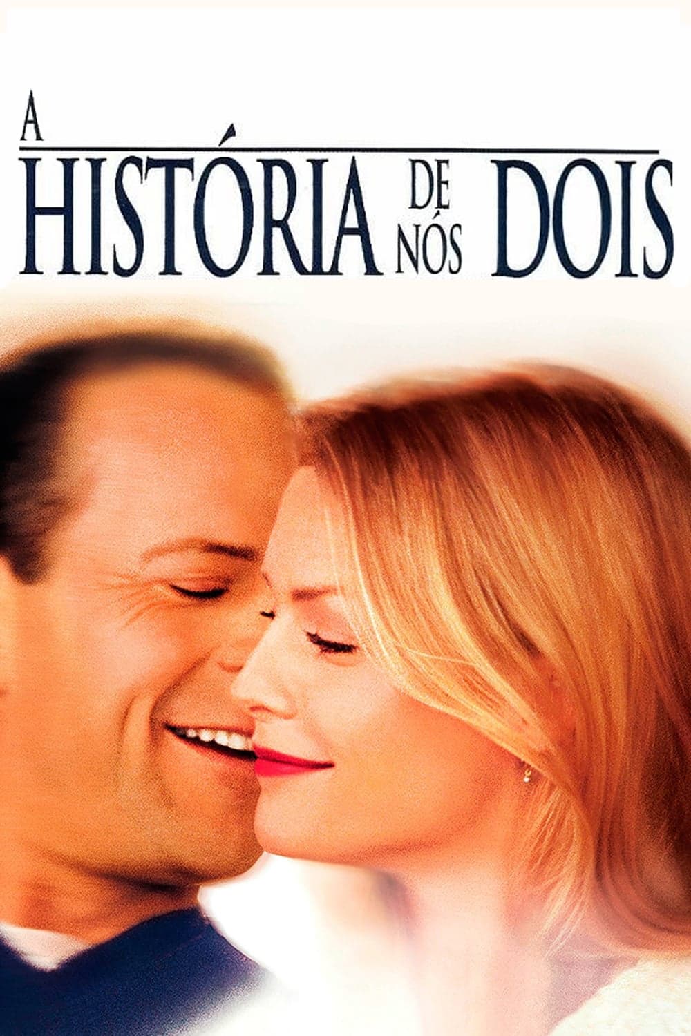 Poster de A História de Nós Dois