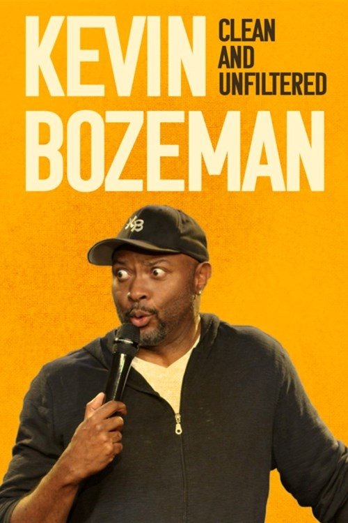 Poster de Kevin Bozeman: Clean and Unfiltered