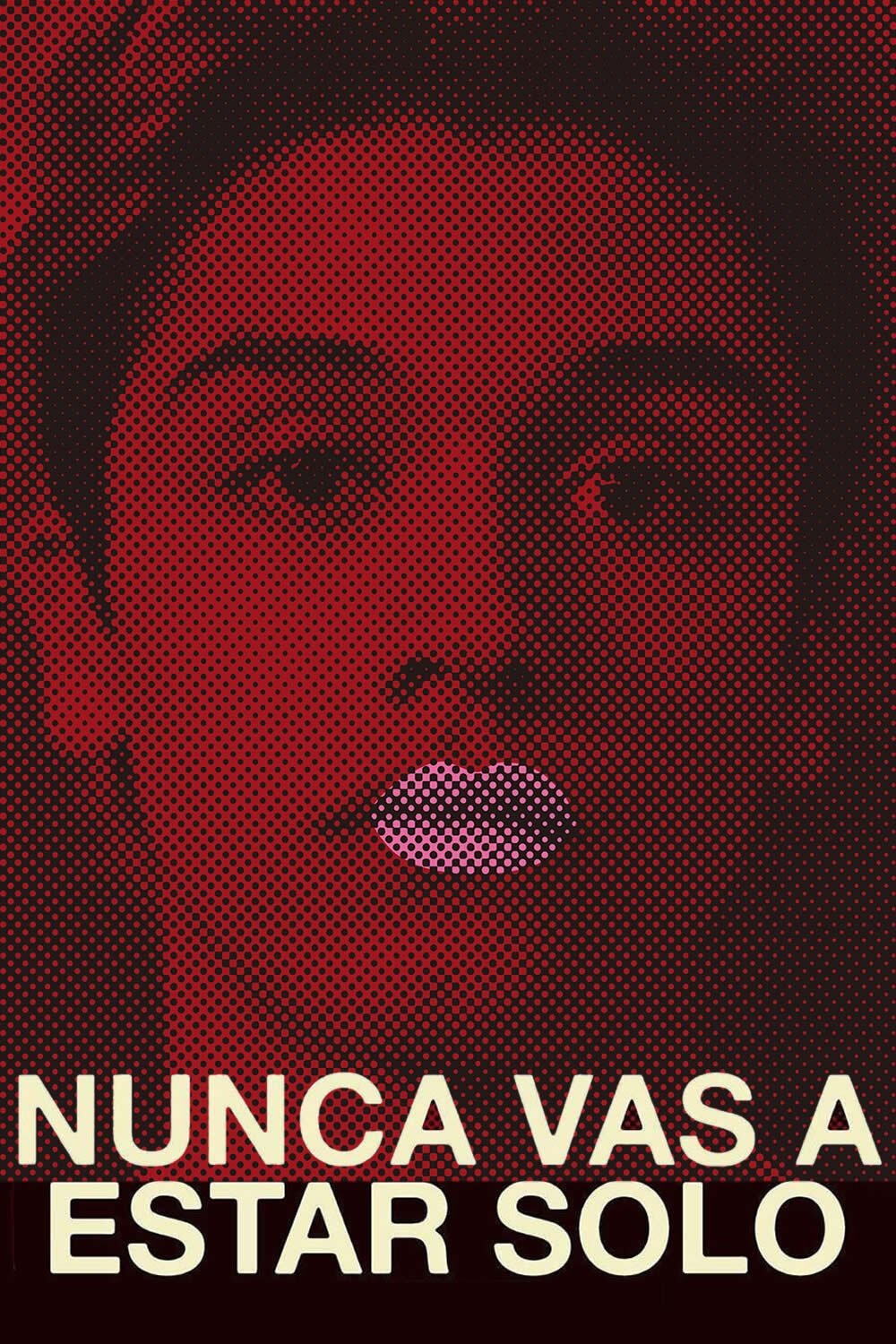 Poster de Nunca vas a estar solo
