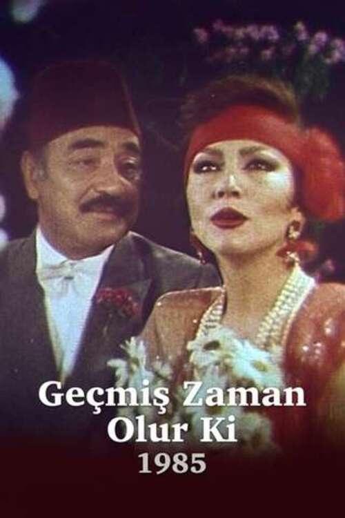 Poster de Geçmiş Zaman Olur Ki