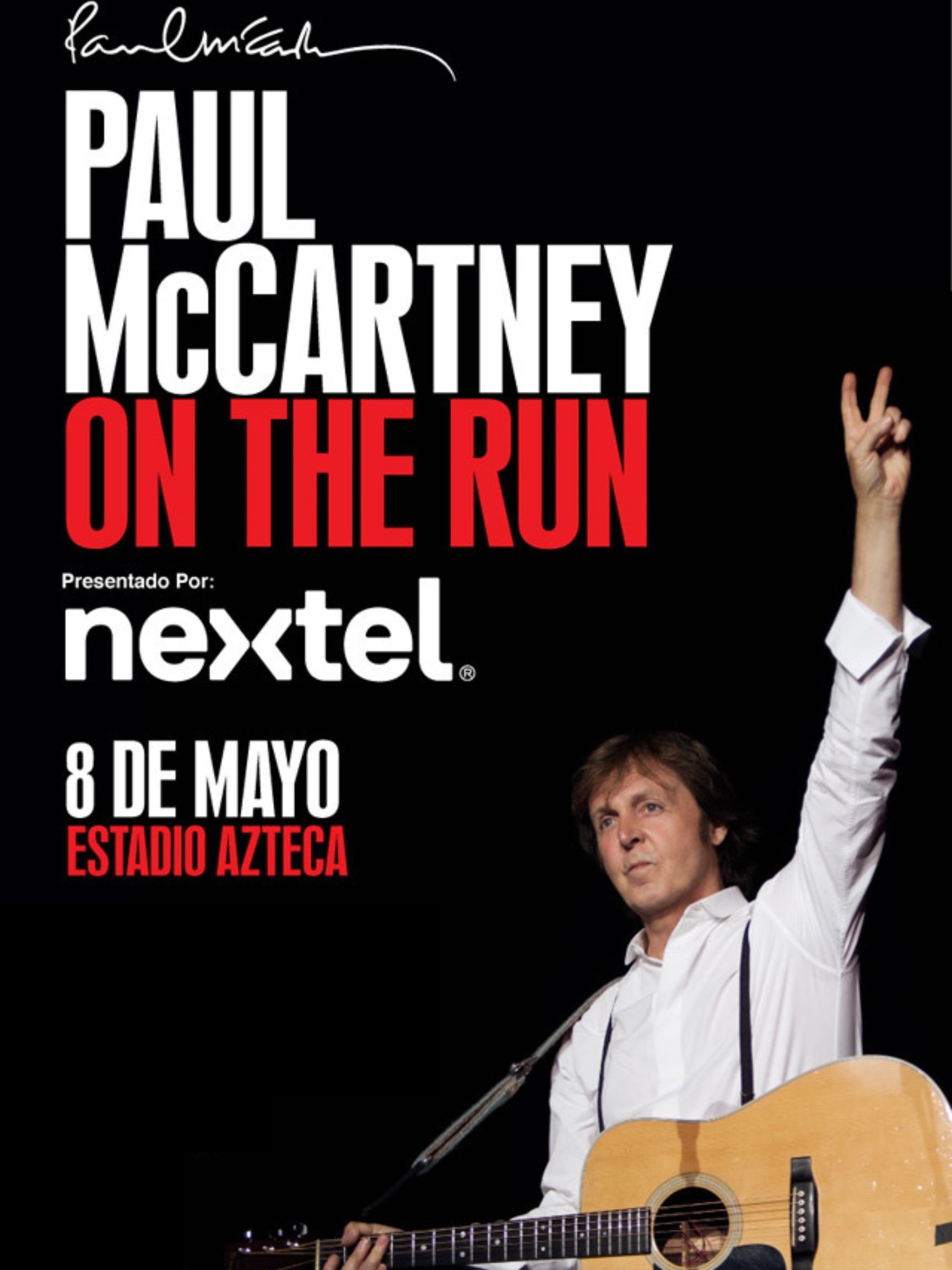 Affiche du film Paul McCartney On the Run Tour - Estadio Azteca