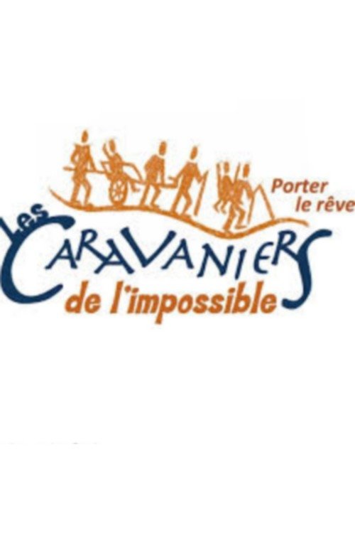 Poster de Les caravaniers de l'impossible