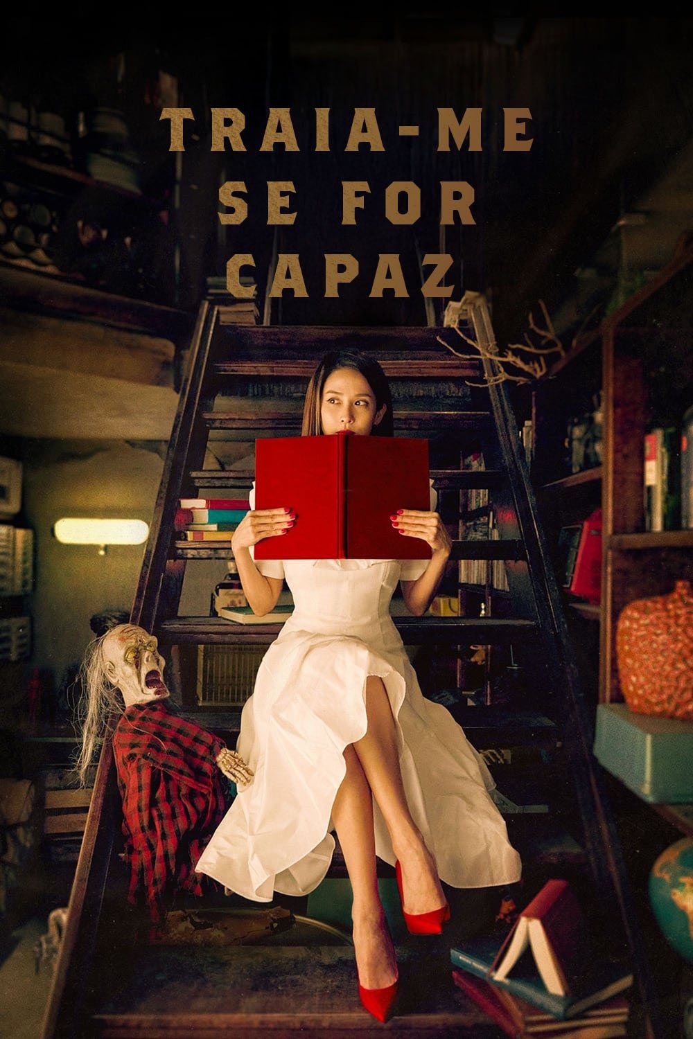 Poster de Traia-me, Se for Capaz