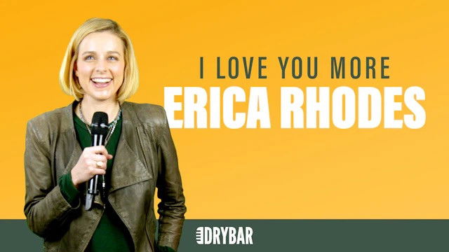 Erica Rhodes: I Love You More