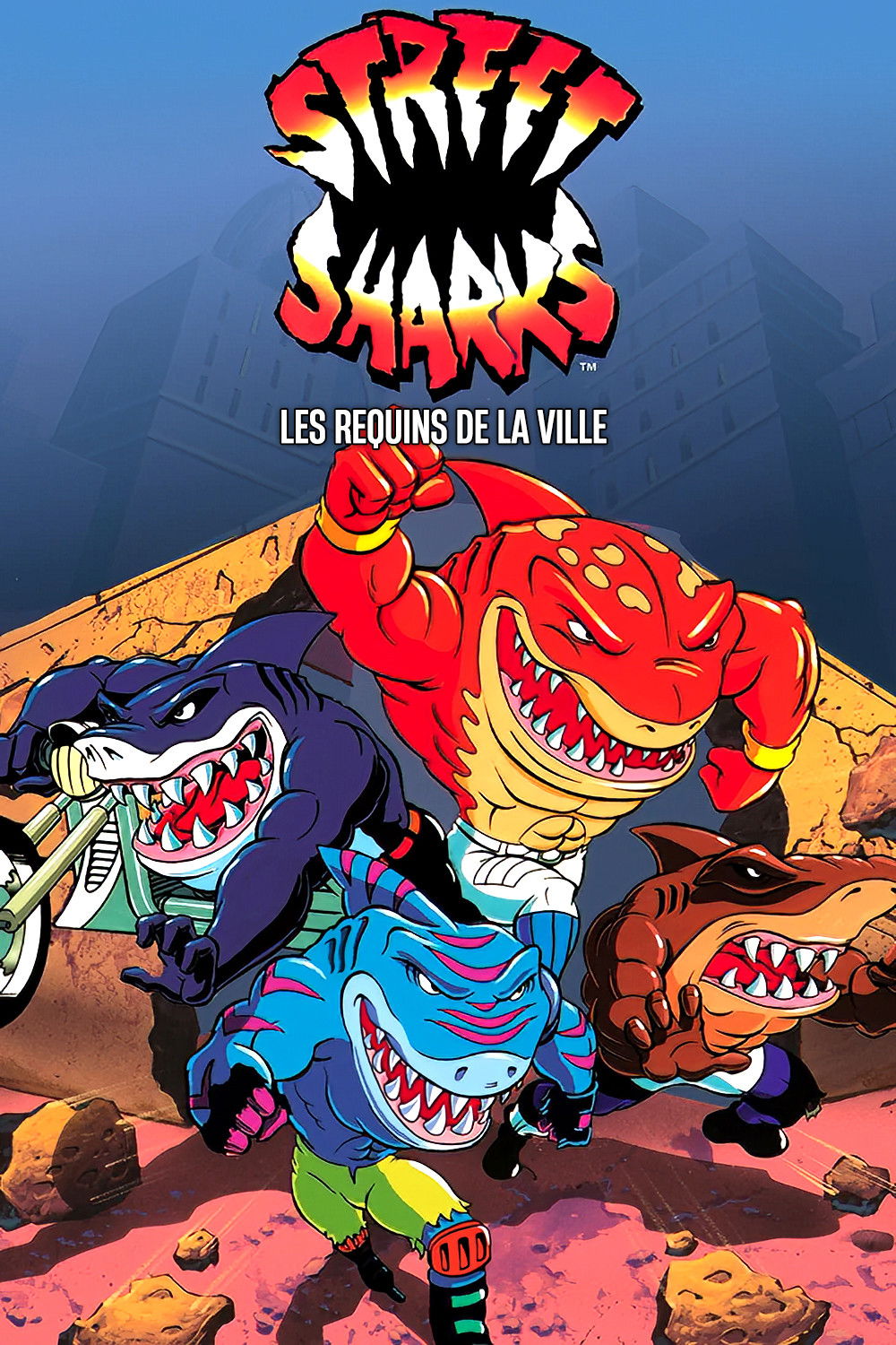Street Sharks  les requins de la ville