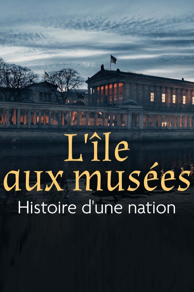 Poster of Museumsinsel Berlin - Geschichte einer Nation