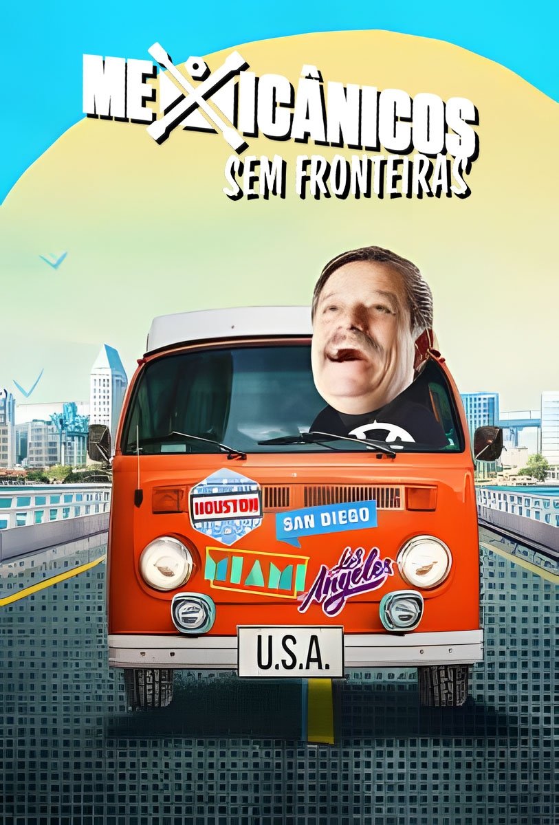Poster de Mexicânicos: Sem Fronteiras